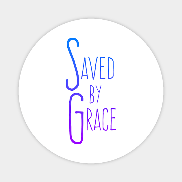 Saved by Grace Quote Christian Hymn Lyric Gospel Salvation Magnet by AlondraHanley